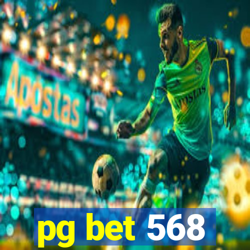 pg bet 568